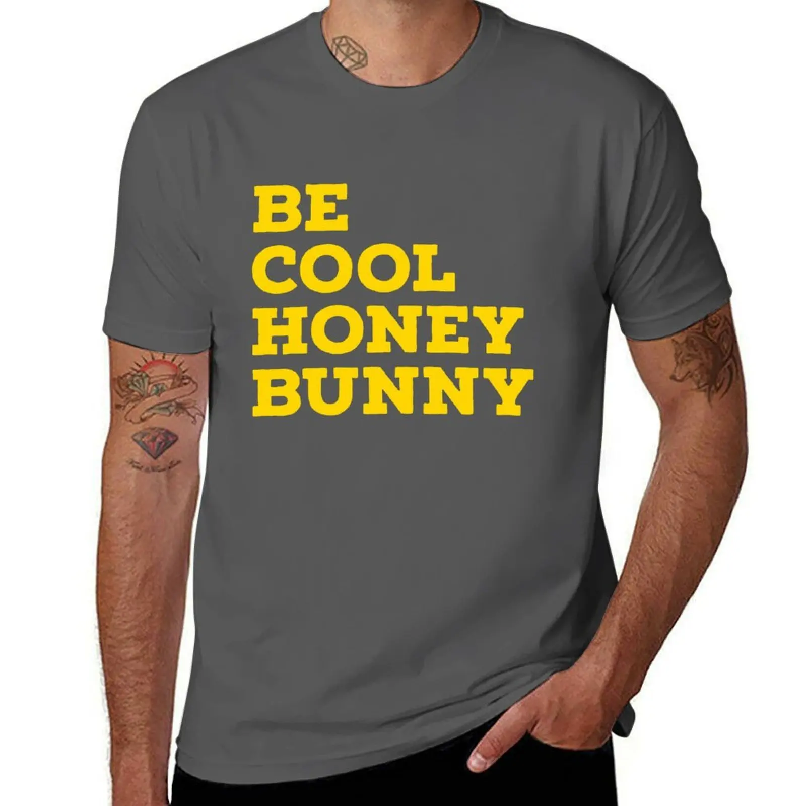 

Be Cool Honey Bunny T-Shirt man graphic t shirt t shirts for man pack cotton T-Shirt