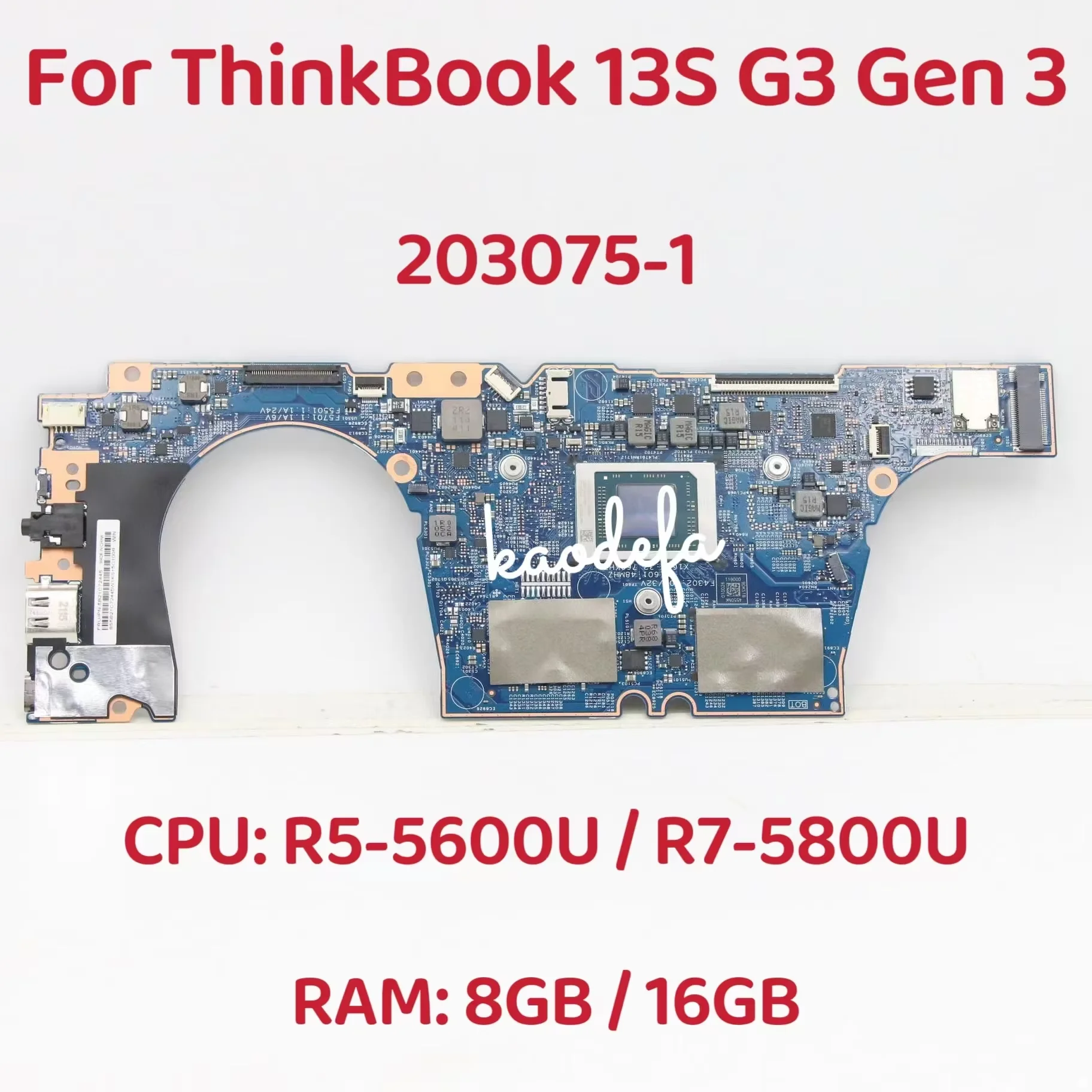 203075-1 Mainboard For HP Lenovo ThinkBook 13S G3 Gen 3 Laptop Motherboard CPU: R5-5600U R7-5800U RAM: 8GB / 16GB 100% Test Ok