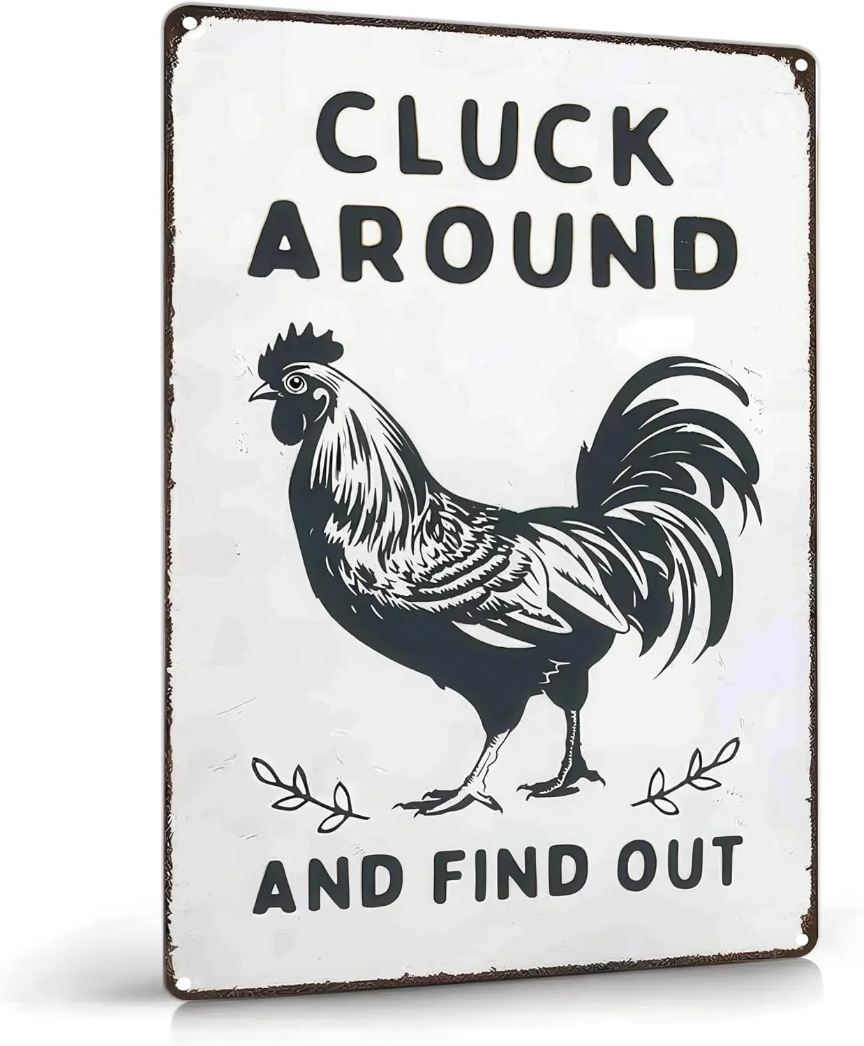 Funny Chicken Metal Sign Cluck Around and Find Out Tin Sign Fun Rooster Tin Signs Decor Rustic Farmhouse Sign for Farm Chicken C