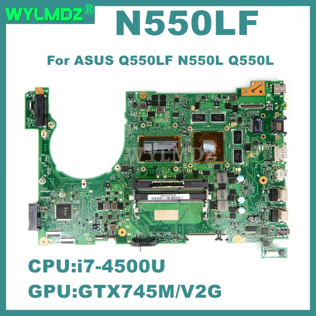 N550LF Notebook Mainboard For ASUS Q550LF N550L Q550L N550LF Laptop Motherboard Wtih i7-4500U CPU GT745M-V2G GPU  100% Tested OK