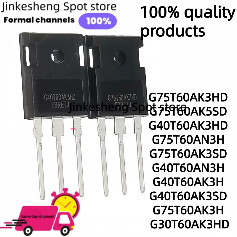 5PCS new G75T60AK3HD G75T60AK5SD G40T60AK3HD G75T60AN3H G75T60AK3SD G40T60AN3H G40T60AK3H G40T60AK3SD G75T60AK3H G30T60AK3HD