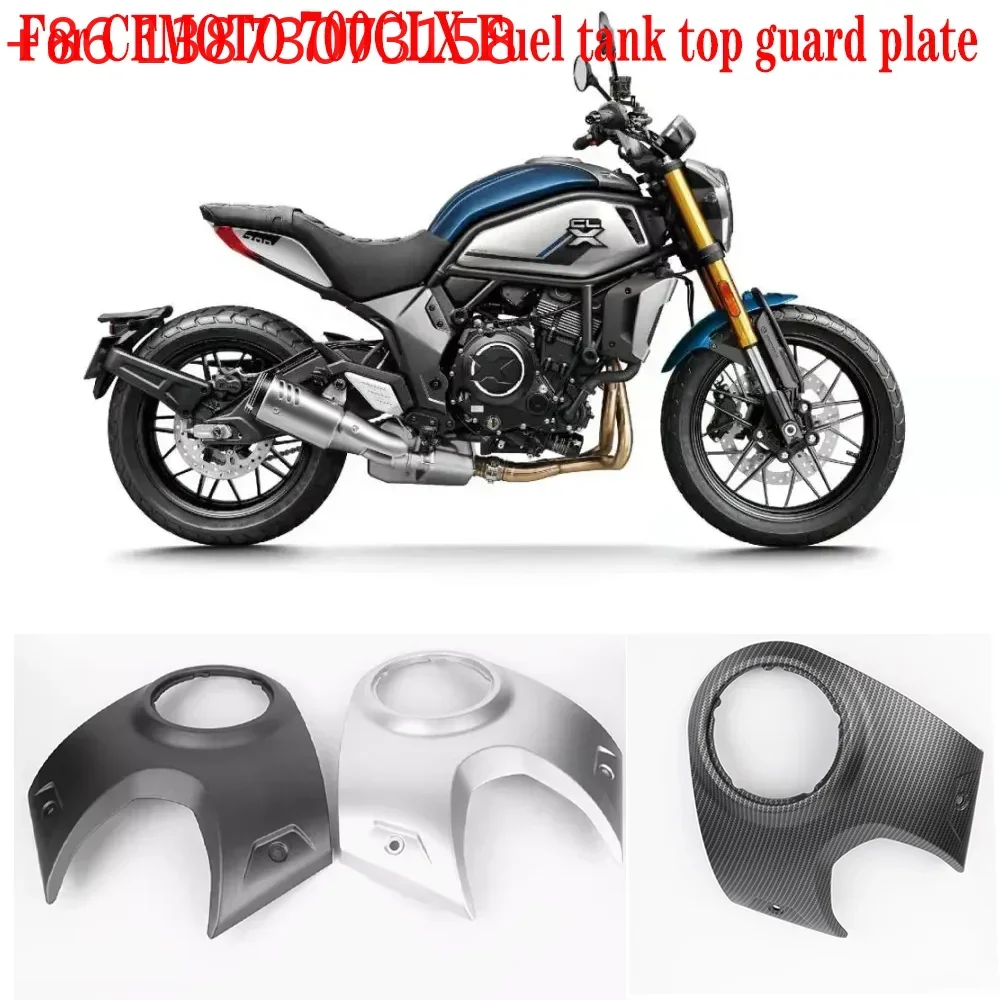 For CFMOTO Accessories CLX700 700CLX Motorcycle The original factory Fuel tank top guard plate Sports section
