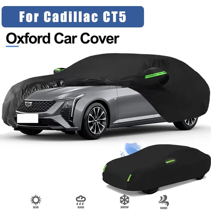 For Cadillac CT5 Oxford Cloth Full Car Cover Outdoor Waterproof Dustproof Anti UV Sun Snow Protection Exterior Accessories