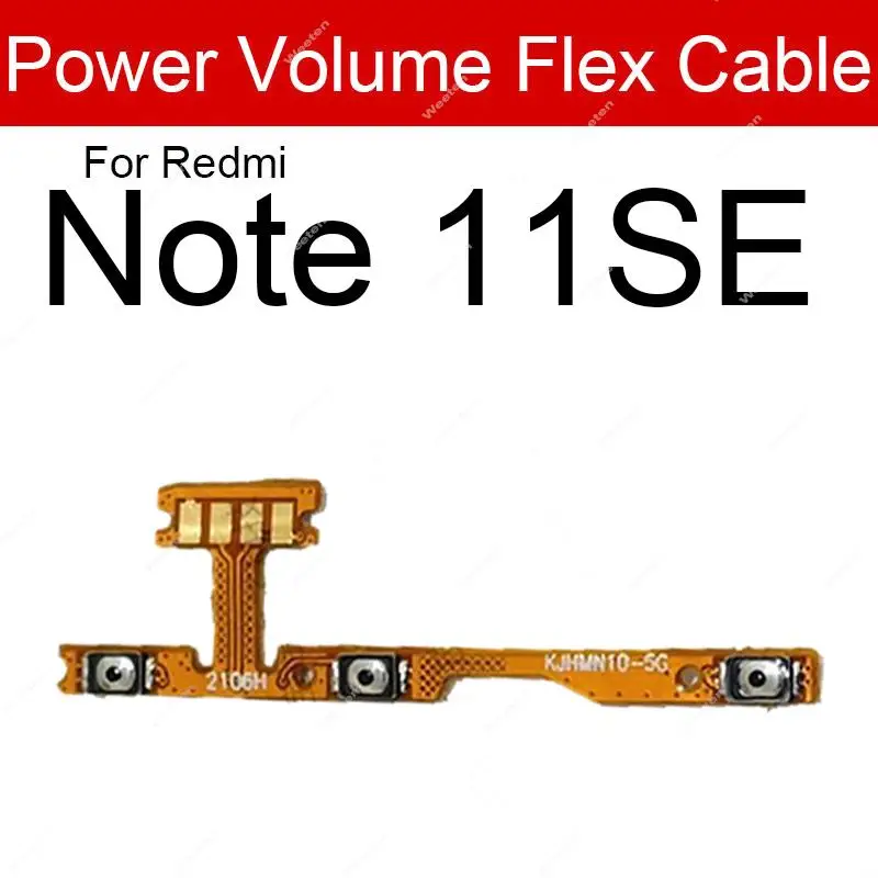 Power Volume Side Button Flex Cable For Xiaomi Redmi Note 11 11S 11E 11T Pro+ 11 SE 5G Power Volume Flex Ribbon Repair Parts