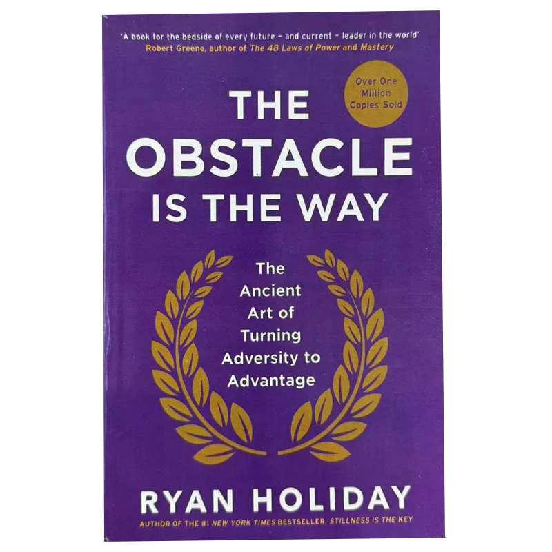 The Obstacle Is The Way The Ancient Art of Turning Adversity To Advantage By Ryan Holiday in English Paper Book