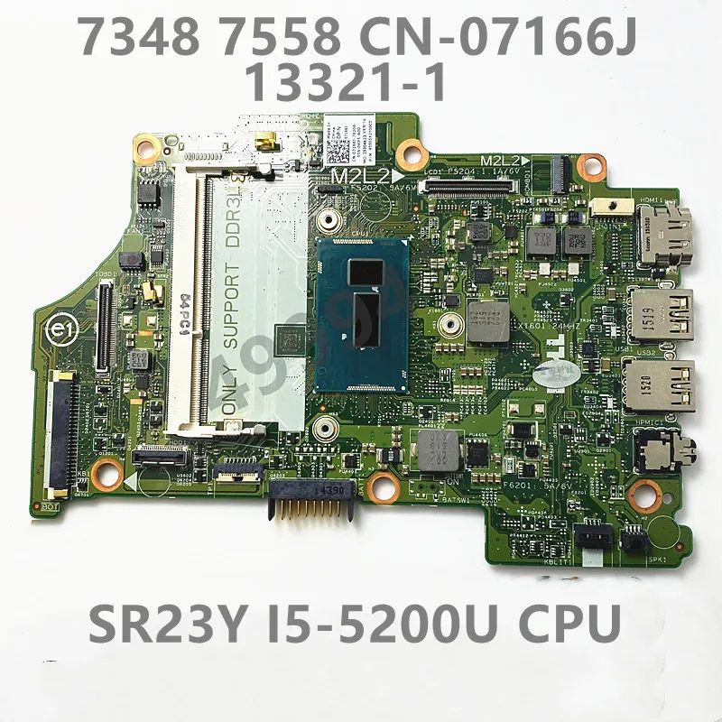 델 인스피론 13 7348 7558 7352 노트북 마더보드, SR23Y I5-5200U CPU 100% 포함, 7166J 07166J CN-07166J, 13321-1, 전체 테스트 완료