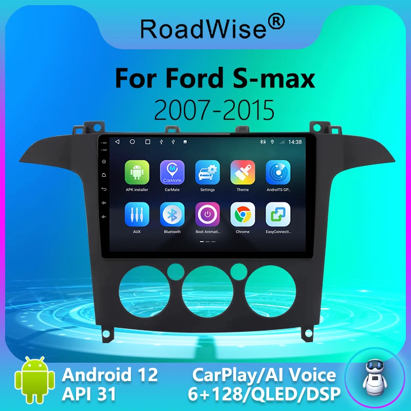 

Roadwise Android 12 Car Stereo Radio For Ford S Max S-MAX 2007 - 2015 Multimedia Carplay 4G Wifi GPS DVD 2 Din DSP IPS Autoradio