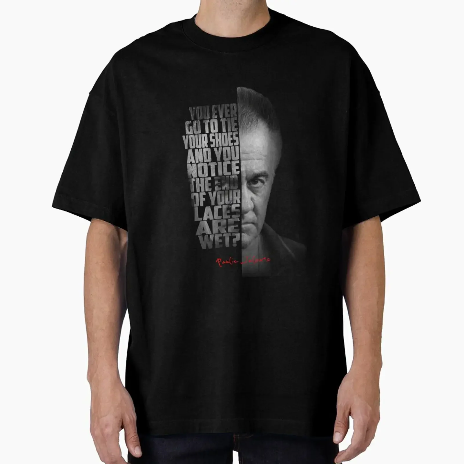 Paulie Walnuts Gualtieri The Sopranos Quote Poster designed and sold by Enea Kelo vintage Washed Unisex Top For Everyday Wear