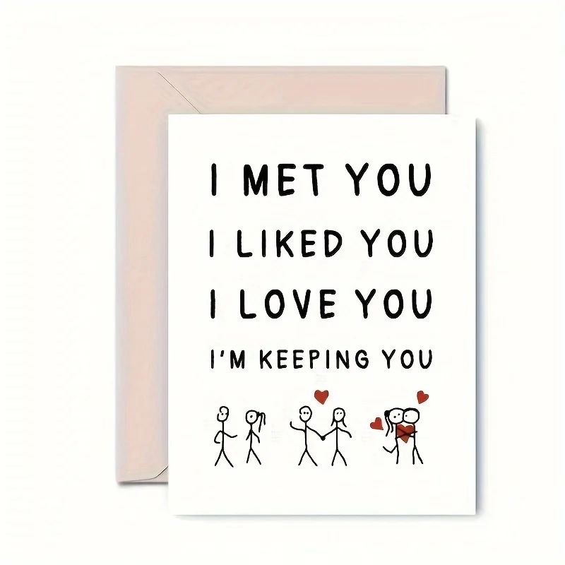 1 PC I Met You, I Like You, I Love You, I Am Keeping You Greeting Cards, Love Relationship Greeting Cards Gifts, First Together