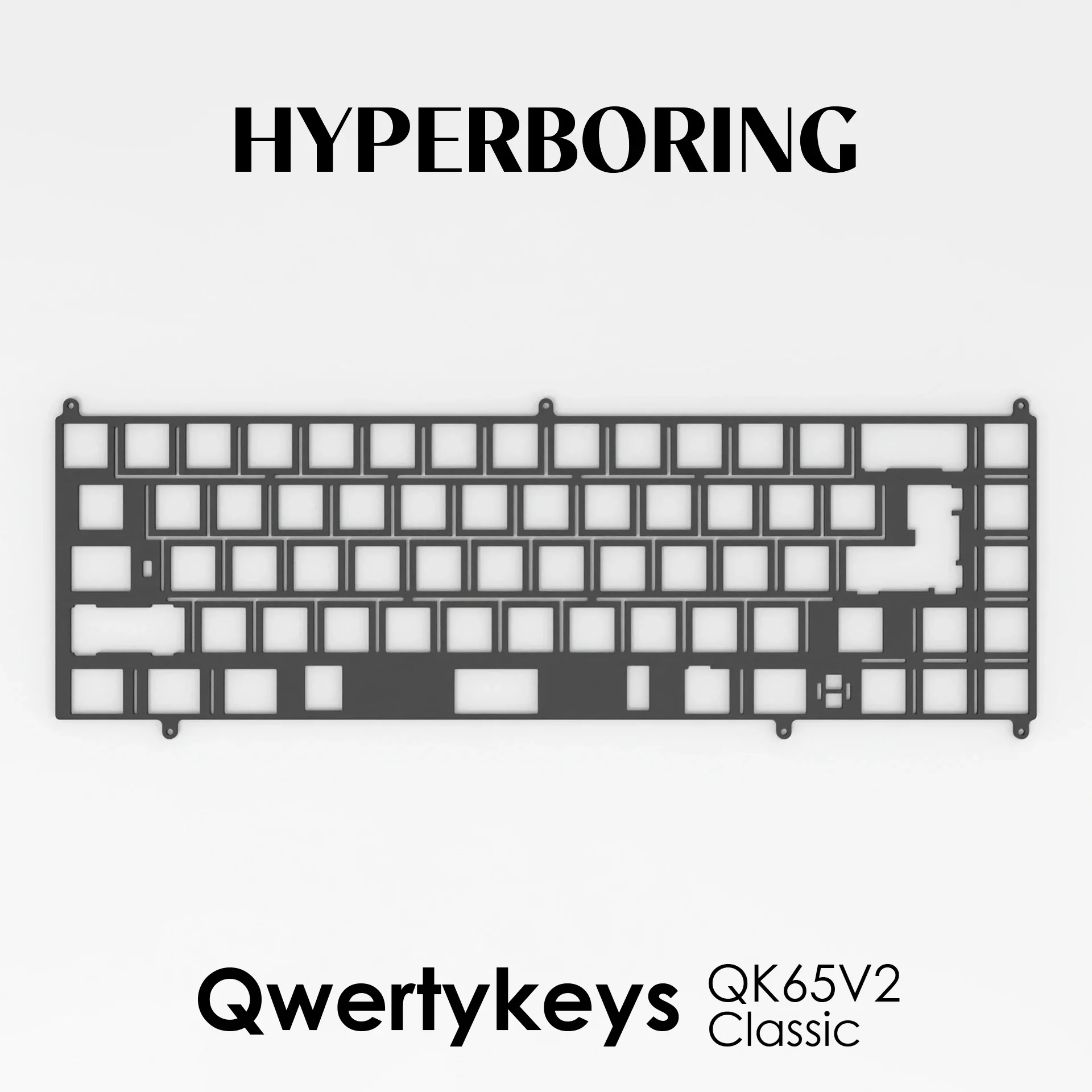 Qwertykeys QK65V2 Classic keyboard plate PC PP POM FR4 Aluminum ( for plate stab and pcb stab )