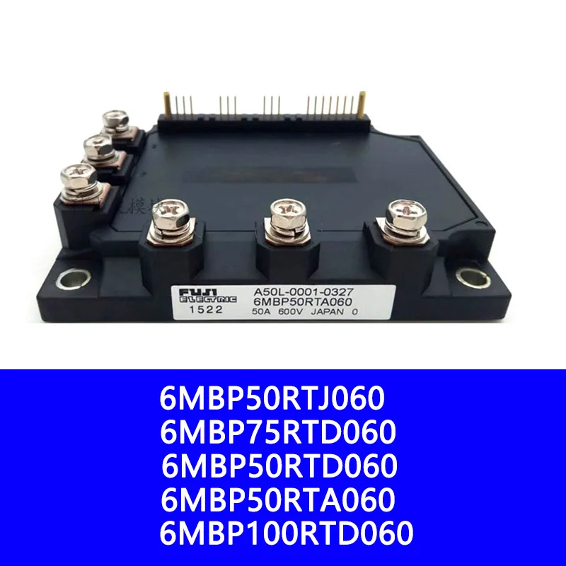 6MBP50RTA060 6MBP50RTJ060 6MBP75RTD060 6MBP50RTD060 6MBP100RTD060 IGBT Power Module Thyristor Module New