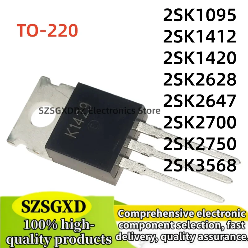 10-20Uds 100% new 2SK1095 2SK1412 2SK1420 2SK2628 TO220F 2SK2647 2SK2700 2SK2750 2SK3568 TO-220F In stock