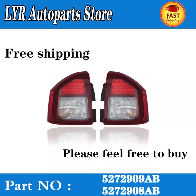 

quality For Jeep Compass 2014-15 LED Tail light Rear Bumper Light Tail Stop Brake Lamp Turn Signal Warning 5272908AB 5272909AB