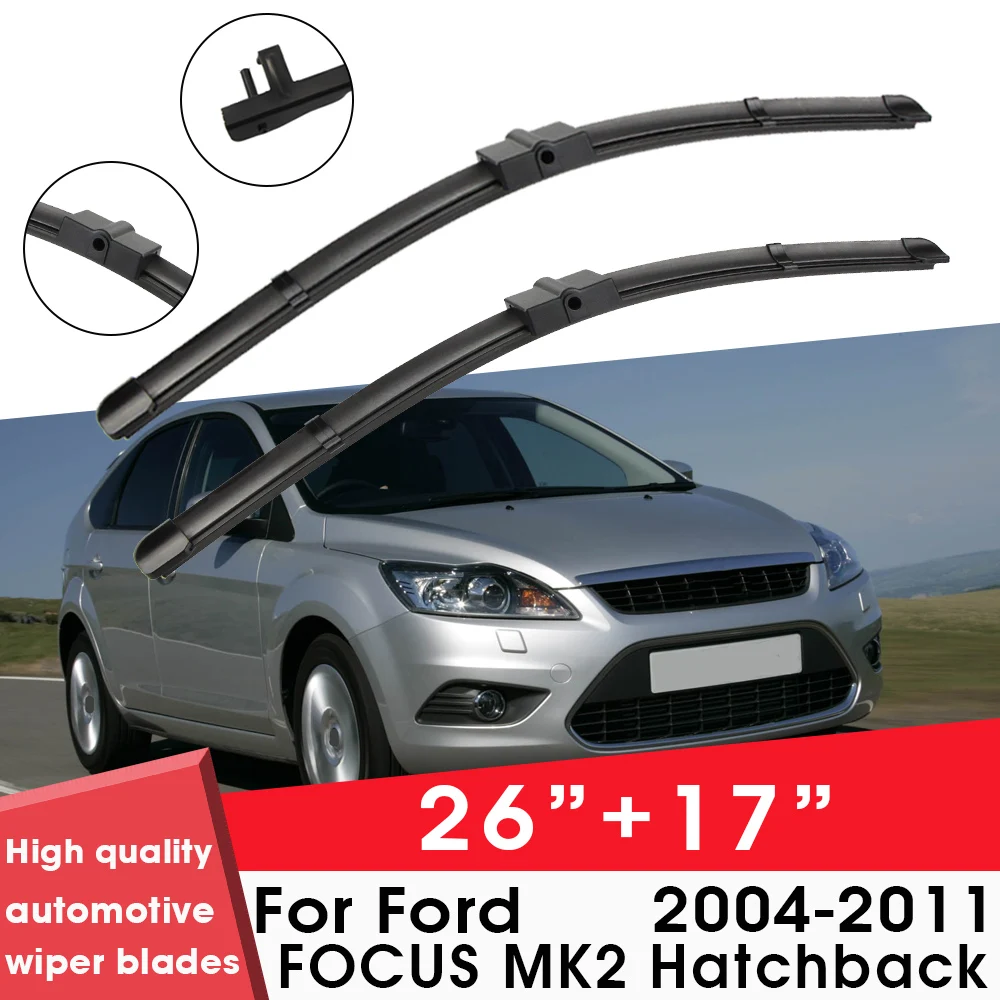 

Car Wiper Blade Blades For Ford FOCUS MK2 Hatchback 2004-2011 26"+ 17" Windshield Windscreen Clean Rubber Silicon Cars Wipers