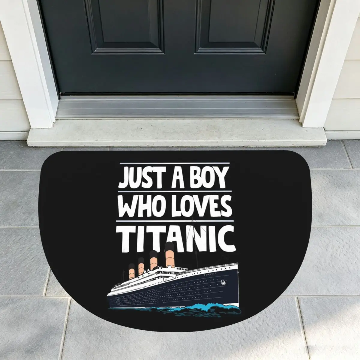 Just A Boy Who Loves Titanic Titanic Ship Gift For Boys Kids Half Round Doormat Non Slip Bathroom Mat Absorbent Floor Carpet