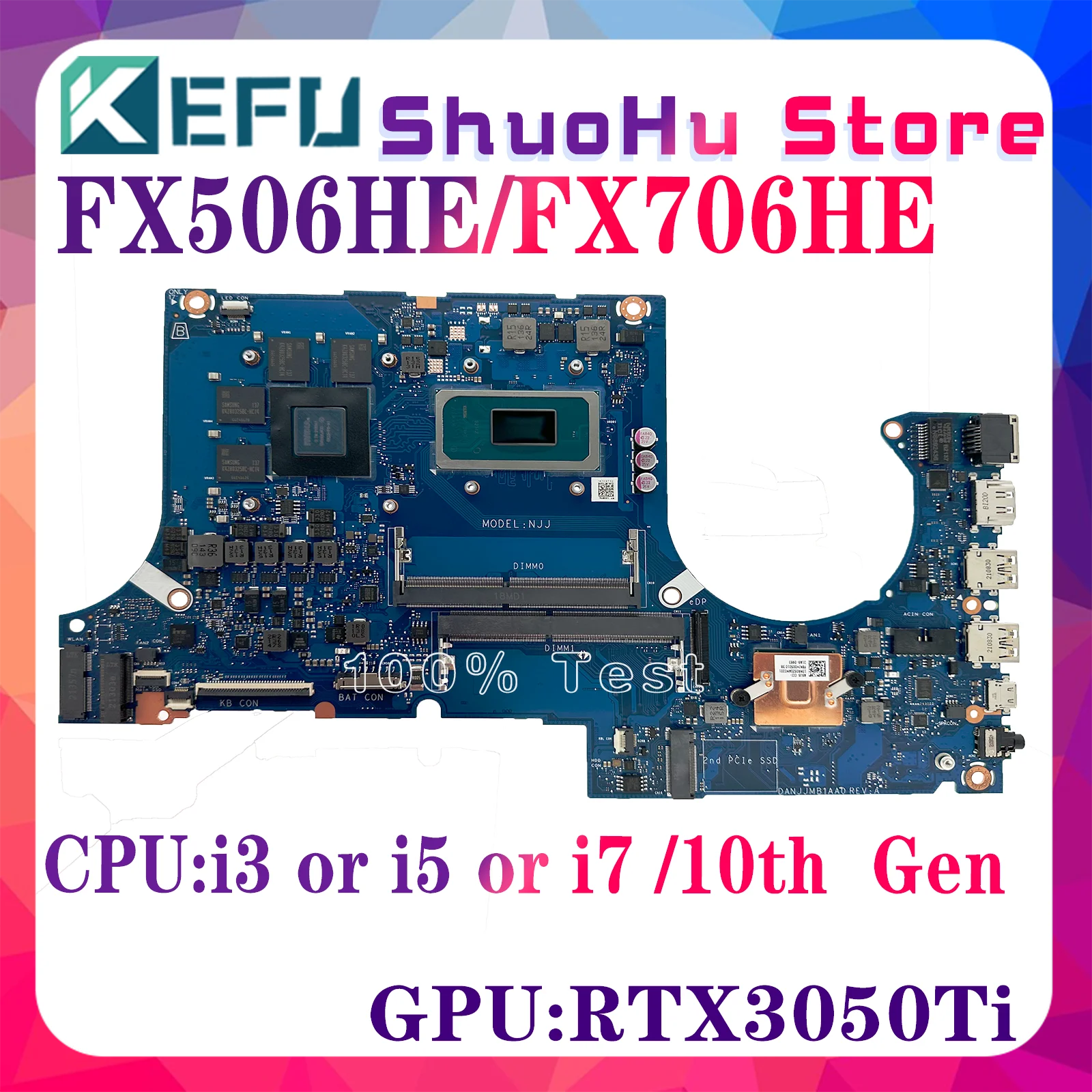 KEFU FX506HE Laptop Motherboard FX506HC DA0NJJMBAG0 DANIIMB1AA0 Mainboard WIth I7-11800H I5-11400H RTX3050 RTX3050TI 100% Test