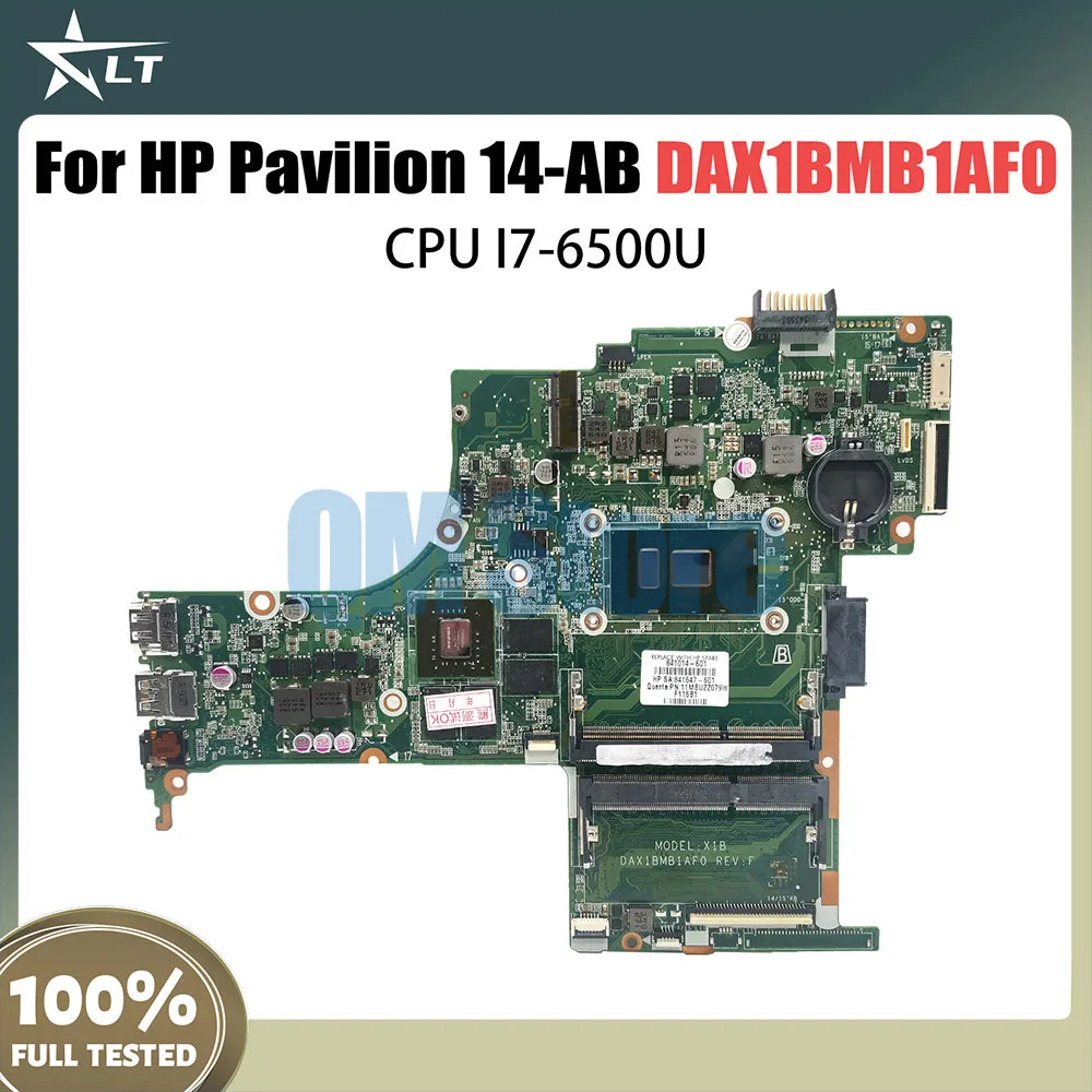 

DAX1BMB1AF0 Mainboard For HP Pavilion 14T-AB 14-AB Laptop Motherboard With I7-6500U CPU 100% Tested OK V2G