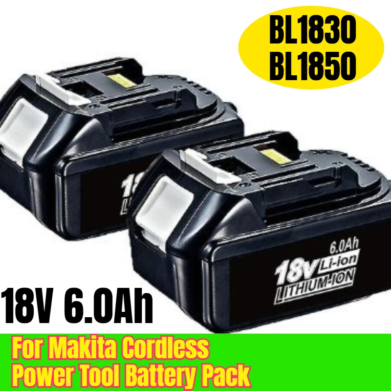 

For Makita 18V 6.0Ah BL1830 BL1850 Cordless Power Tool Battery Pack
