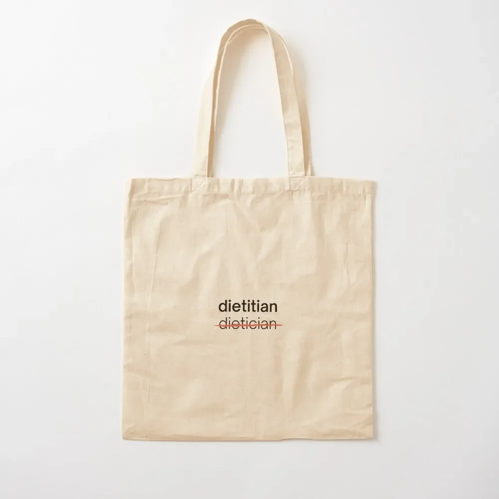 It's Dietitian NOT Dietician Tote Bag Custom bag supermarket folding bag for beach