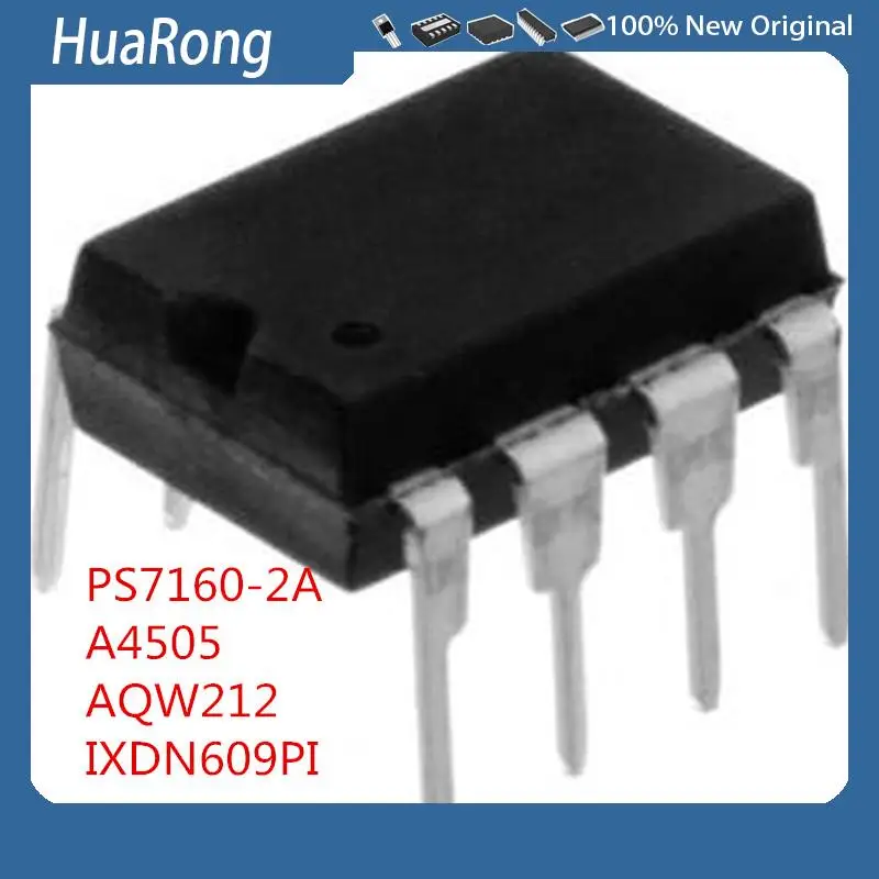 10Pcs/Lot    PS7160-2A    A4505  HCPL-4505      AQW212    IXDN609PI  DIP8