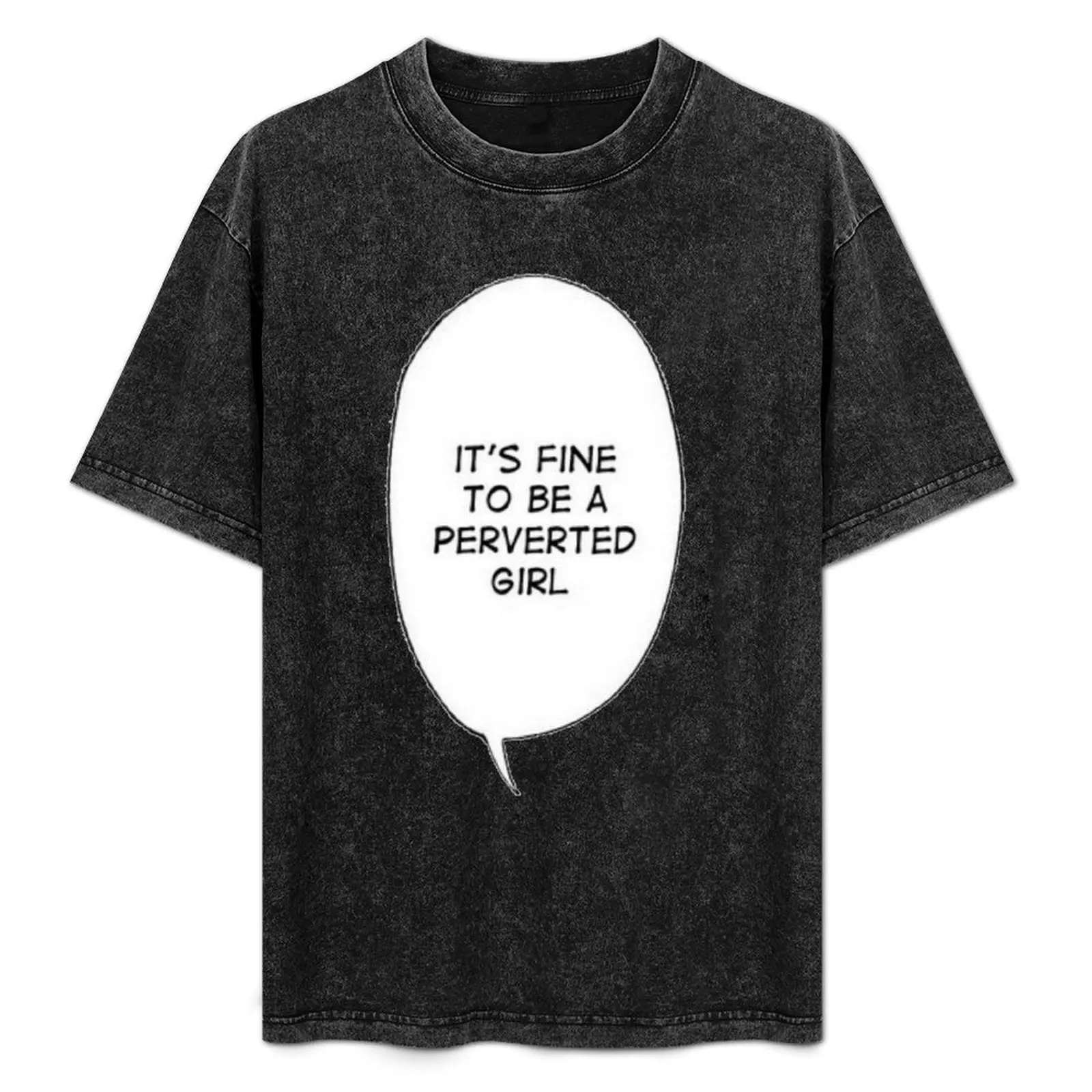 

PERVERTED GIRL. T-Shirt Simple Trendy Casual T-Shirt