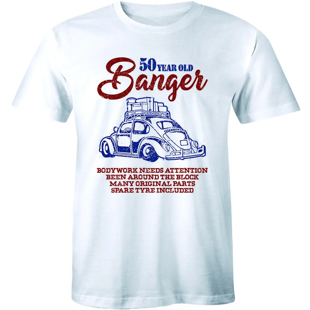 50th Fifty 1968 Age 50 Years Old Banger Birthday Present Gift T-Shirt Funny Tee