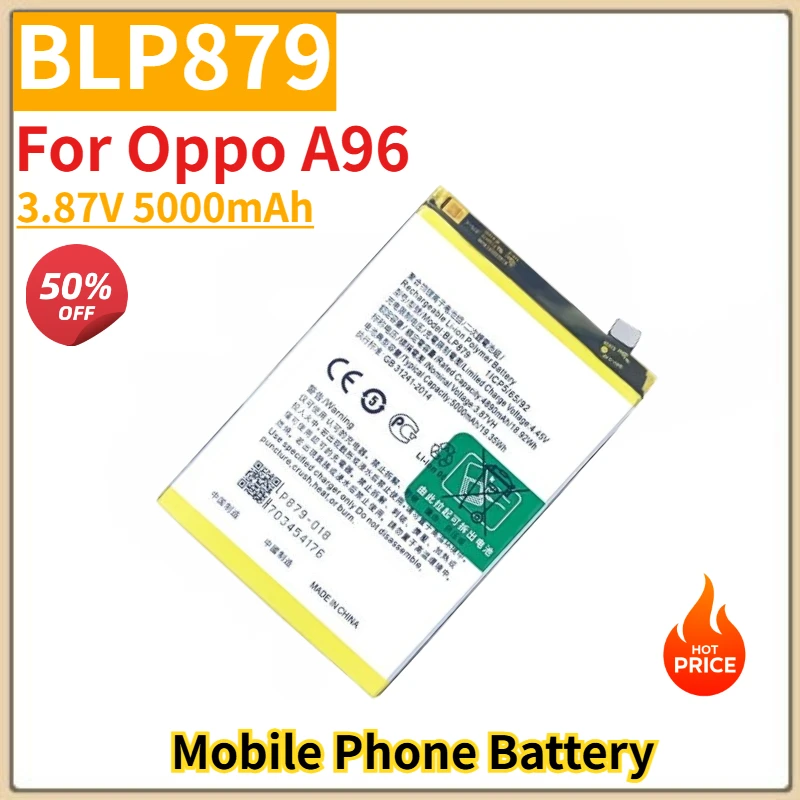 

BLP879 High Quality Phone Battery 3.87V 5000mAh For Oppo A96 Brand New Replacement Battery