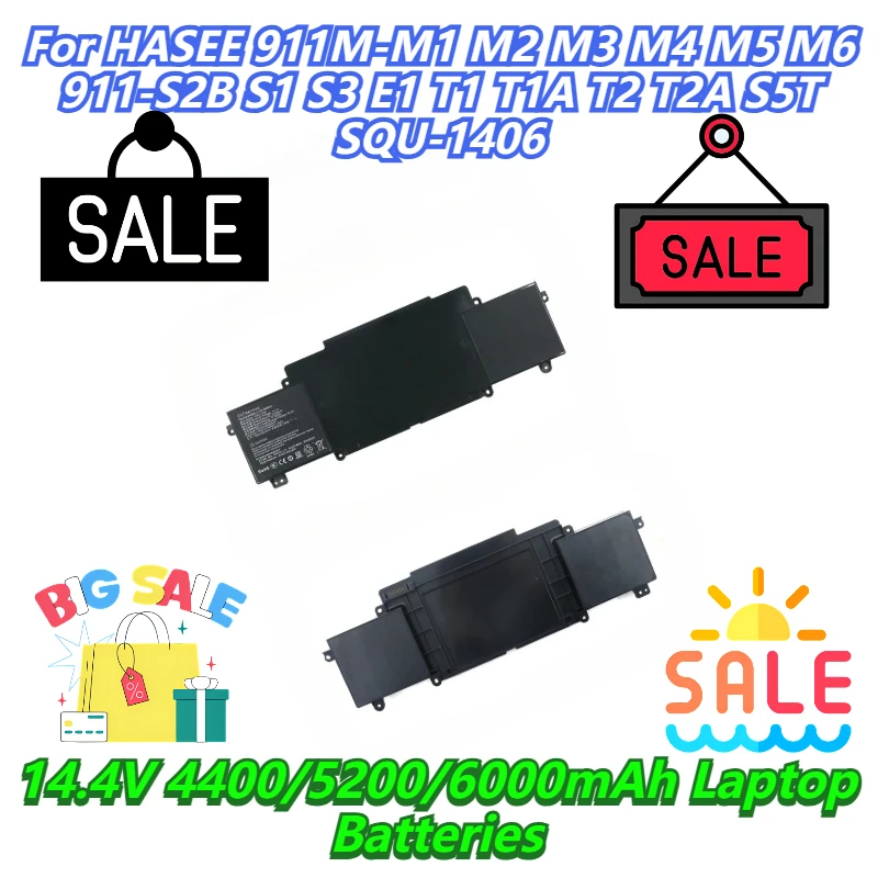 

14.4V 4400/5200/6000mAh Laptop Batteries For HASEE 911M-M1 M2 M3 M4 M5 M6 911-S2B S1 S3 E1 T1 T1A T2 T2A S5T SQU-1406