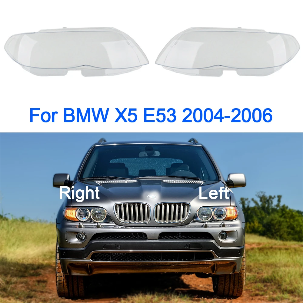 

1/2pcs Car Lens Cover Auto Headlight Shell For BMW X5 E53 2004 2005 2006 2007 Light Glass Headlamp Lampshade Car Accessoires