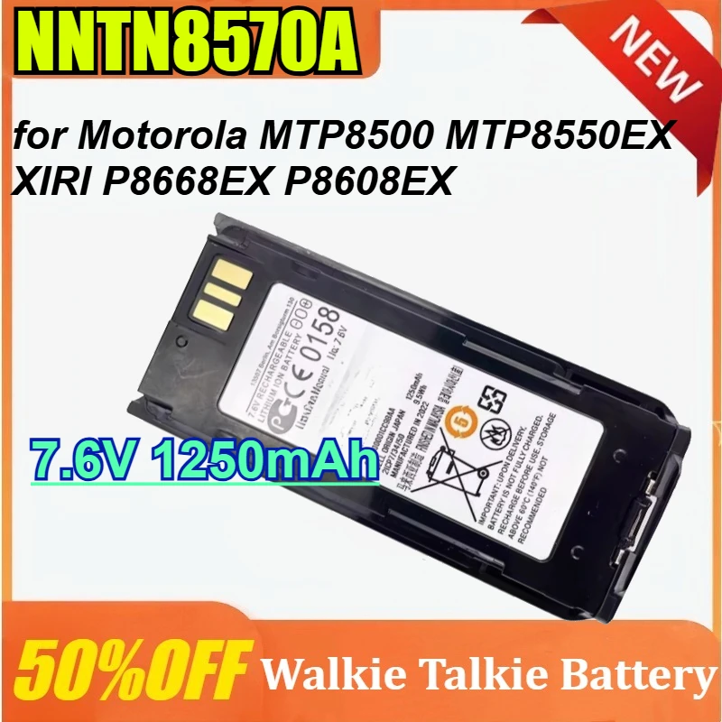 

NNTN8570A for Motorola MTP8550E X XIRI P8668EX P8608EX NNTN8570 7.6V 1250mAh Walkie-talkie Explosion-proof Lithium Battery