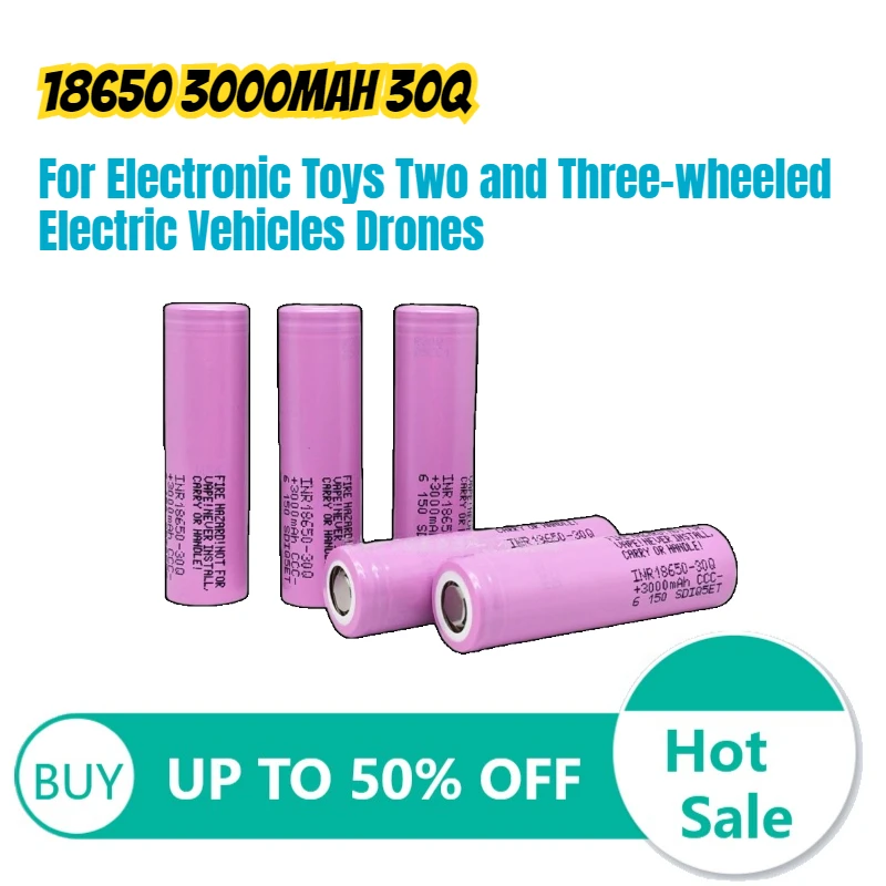 18650 3000mAh 30Q Lithium Battery for Electronic Toys Two and Three-wheeled Electric Vehicles Drones Rechargeable Batteries