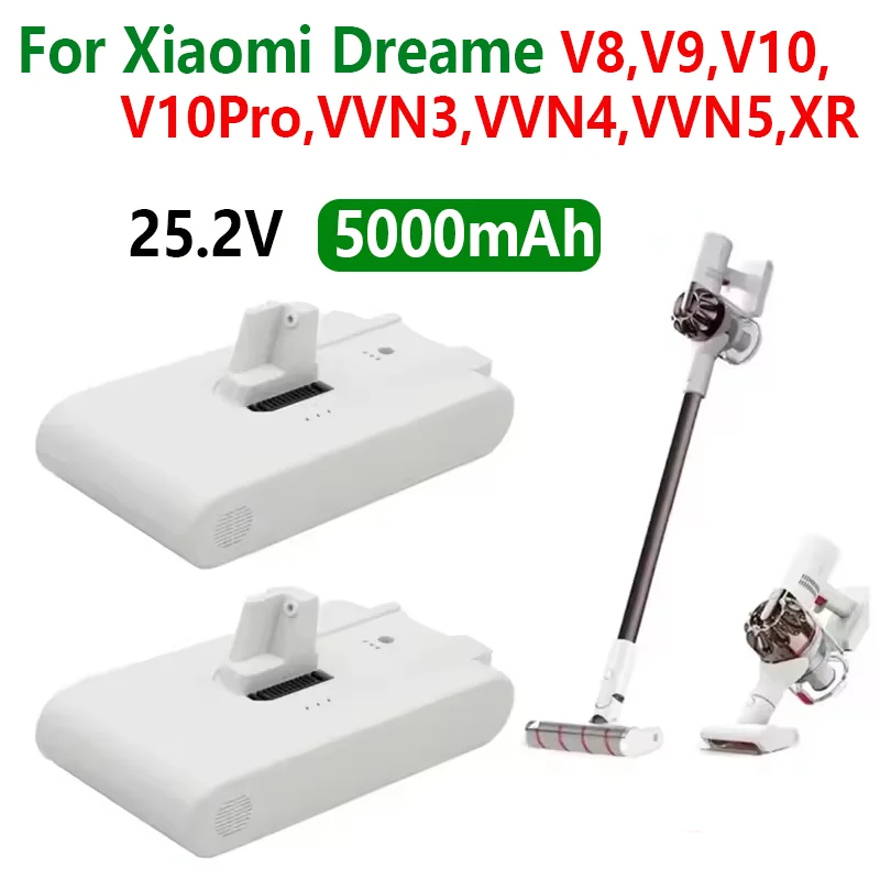 NEW 25.2V For Xiaomi Mijia Vacuum Cleaner V8 V9 V9P V9B V10 XR VVN3 VVN4 Handheld Dreame Vacuum Cleaner Lithium Battery 5000mAh