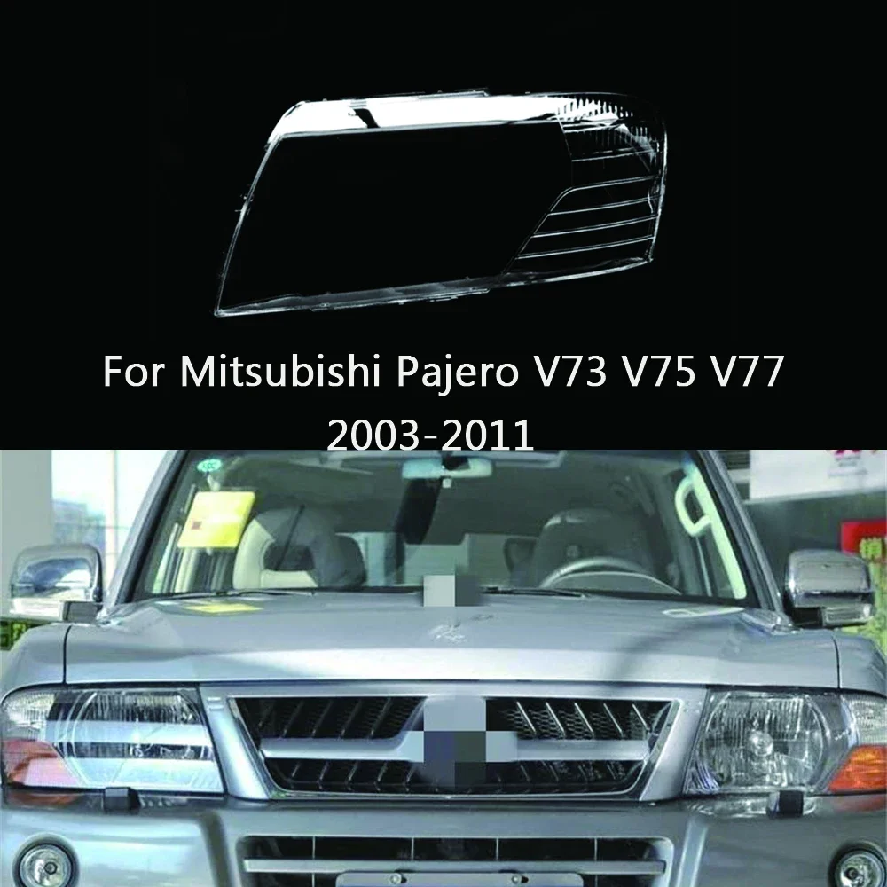 Car Headlamps Shell Cover For Mitsubishi Pajero V73 V75 V77 2003-2011 Clear Headlight Cover Transparent Lampshade