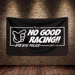 3X5Ft No good racings Flag Polyester Printed Car Banner For Decor