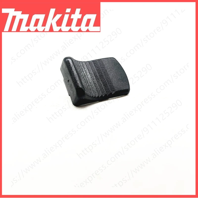 SWITCH KNOB FOR MAKITA 9553NB 9554HN 9554NB 9555HN 9555NB 9556HN 9556NB 9557HN 9557HNR 9557NB 9558HNR 9558HN 9558NB