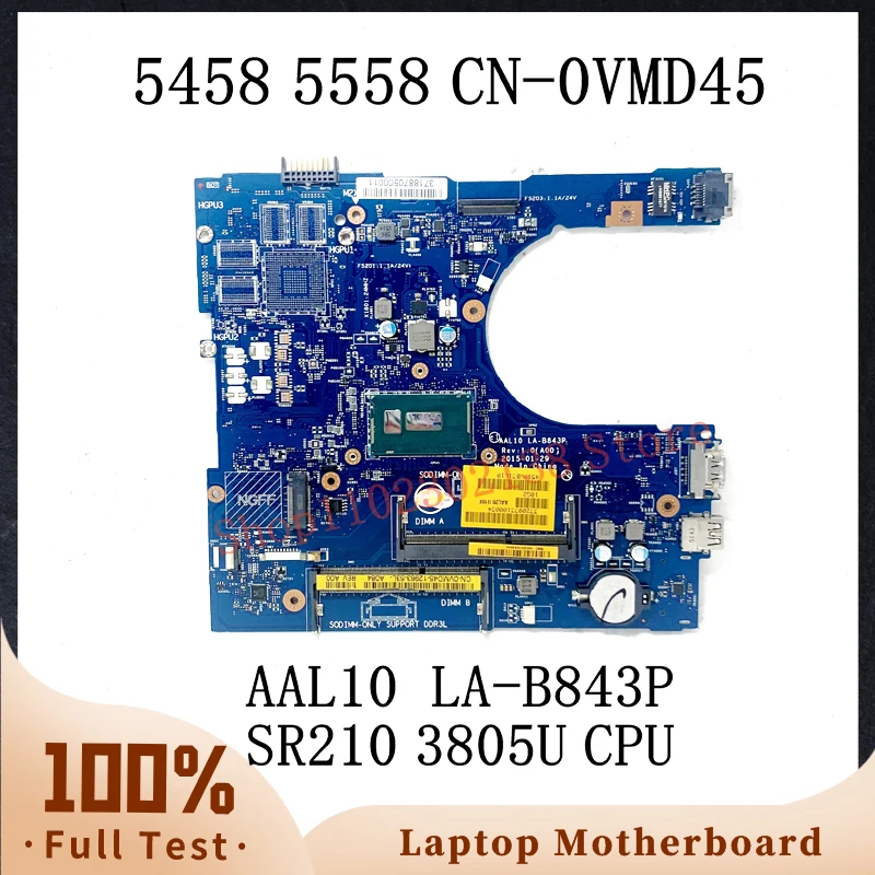 

CN-0VMD45 0VMD45 VMD45 W/ SR210 3805U CPU Mainboard For Dell 5458 5558 5758 Laptop Motherboard AAL10 LA-B843P 100%Full Tested OK