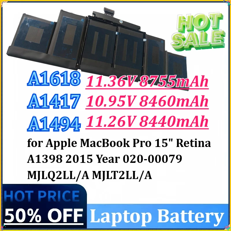 

11.36V 99.5Wh A1618 A1417 A1494 Laptop Battery for Apple MacBook Pro 15" Retina A1398 2015 Year 020-00079 MJLQ2LL/A MJLT2LL/A