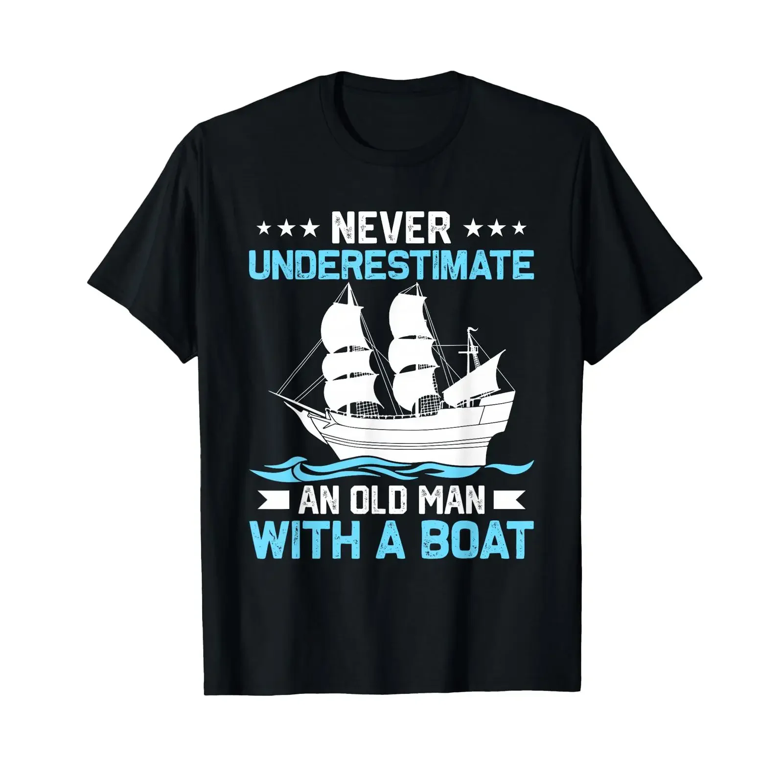 Never Underestimate Old Man Boat Sailing T Shirt vintage Washed Versatile Comfortable graphic Slightly Casual streetwear Unisex