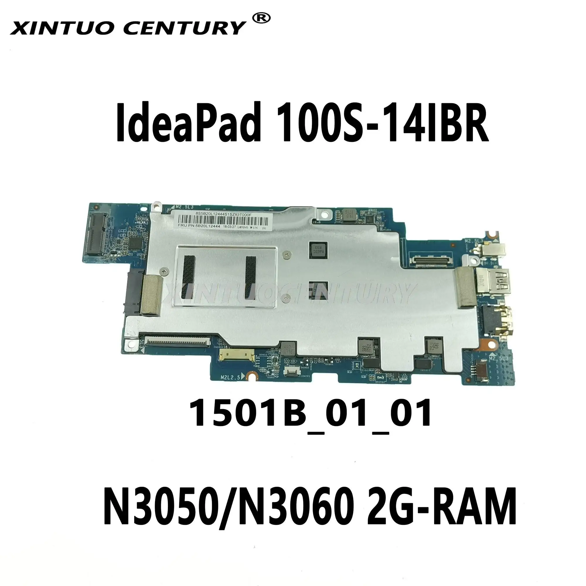 

1501B_01_01 100S-14IBR motherboard for Lenovo IdeaPad 100S-14IBR motherboard CPU N3050 N3060 2G RAM 100% test work