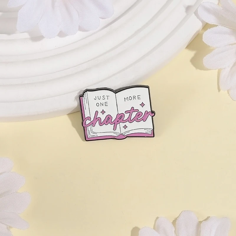 Just One More Chapter Brooch Enamel Pin Bookworm Book Lover Brooch Lapel Badge Backpack Accessories  Jewelry Gifts for Friends ﻿