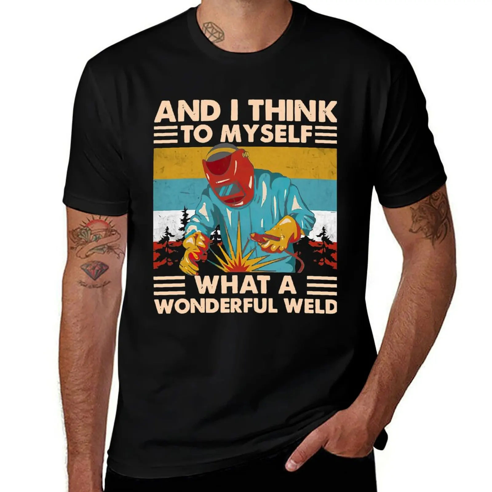 And I Think To Myself What A Wonderful Weld Welder Vintage T-Shirt Novelty Graphic Tee Shirt