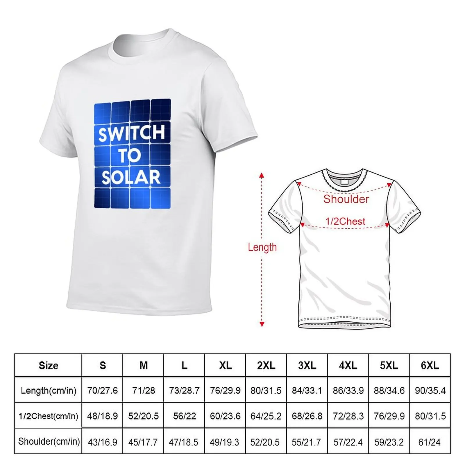 Switch To Solar - Solar Panel Power Green Sun Energy T-Shirt graphic t shirts Man t-shirt mens clothing