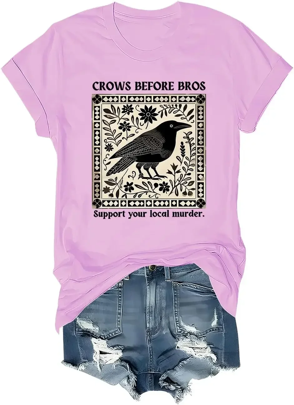 Crows Before Bros Shirt Crows Before Bros T-Shirt  Support Your Local Murder Crows Before Bros Tshirt  The Crow Shirt