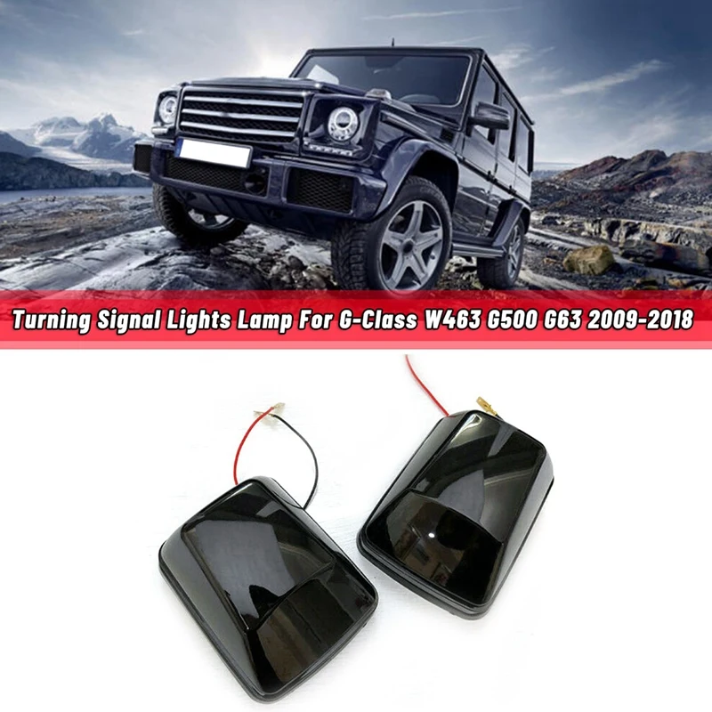 

Car Dynamic LED Turn Signal Lights Replacement Parts Accessories For Mercedes Benz G Class G500 G550 G55 G63 AMG 2009-2018