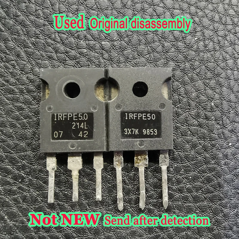 Used 5pcs IRFPC50 IRFPE50 IRFPG50 IRFPC50LC TO-3P Original disassembly