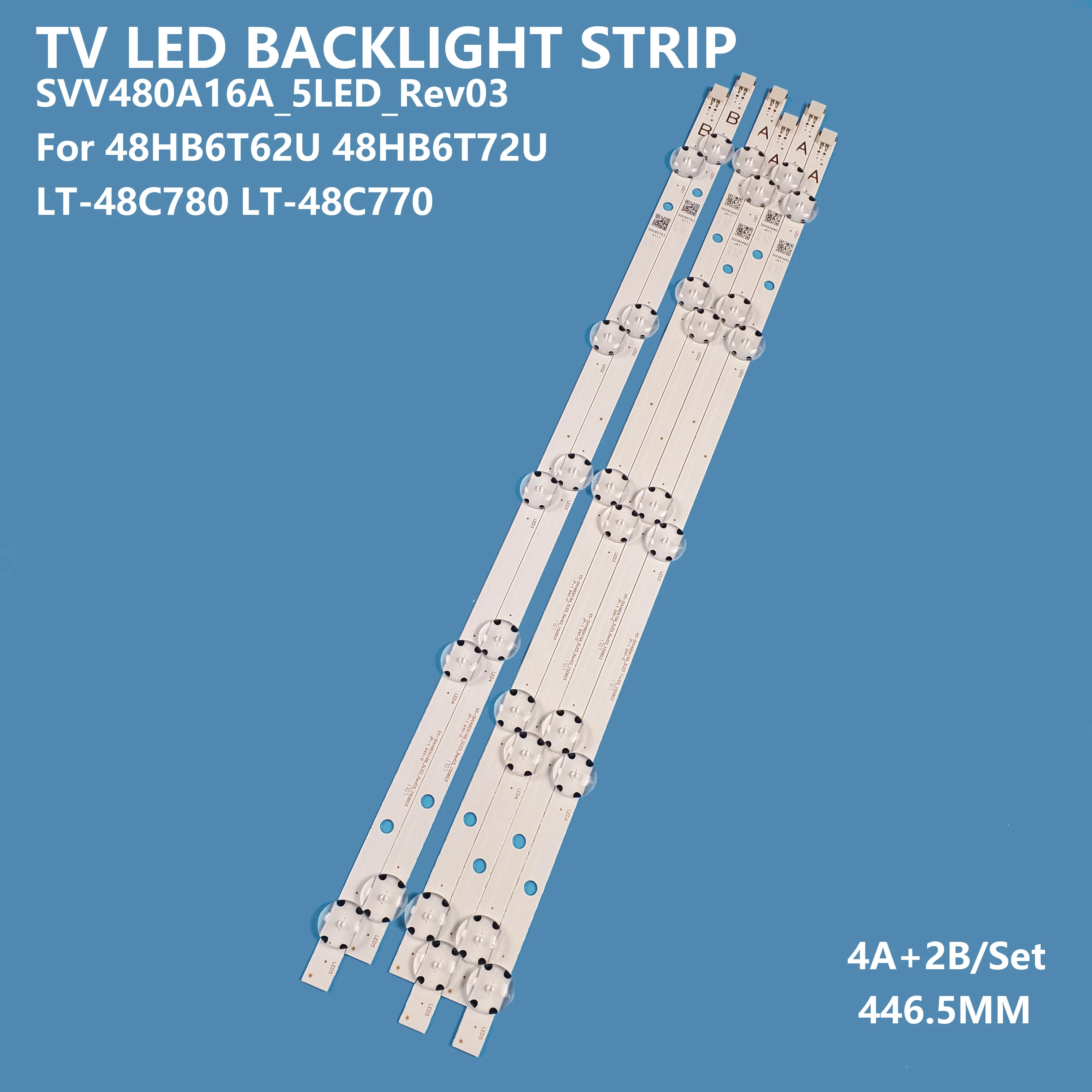 48 inch TV Backlight Led Toshiba SVV480A16A SVV480A16B_5LED_Rev03 460mm 5 leds 4A+2B Per Set Led Backlight Strip