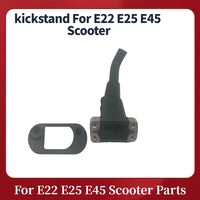 Original Foot Support Kickstand For Kickscooter E22 E25 E45 Electric Scooter Parking Bracket Accessoriess Replace Parts