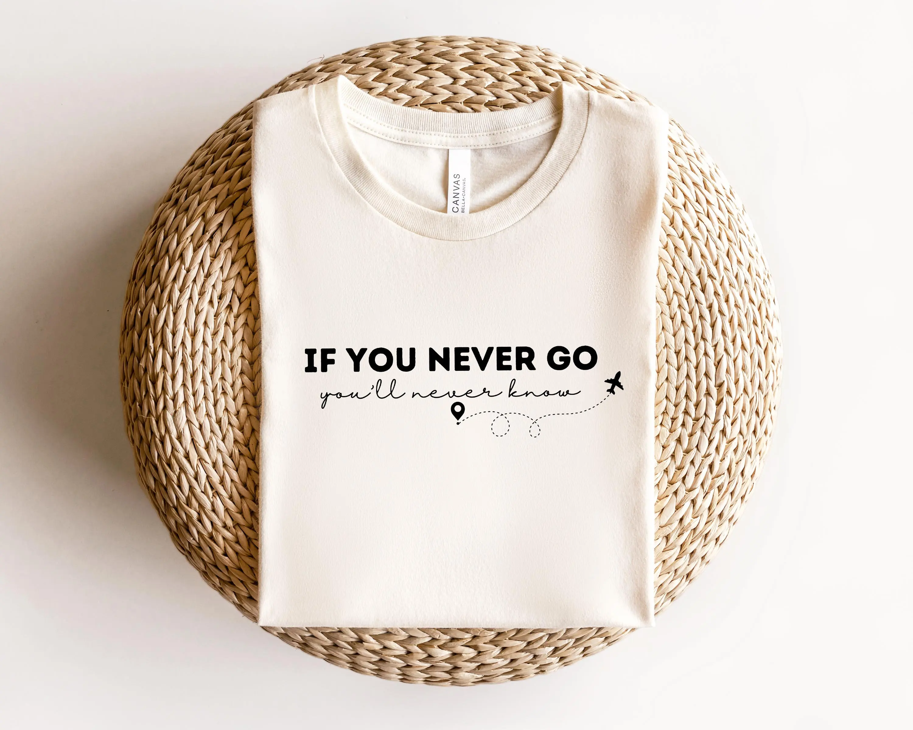 If You Never Go You’ll Never Know Slogan Women Clothes New Fashion Festive Casual Female Sweatshirt Trend Holiday Girl Tops