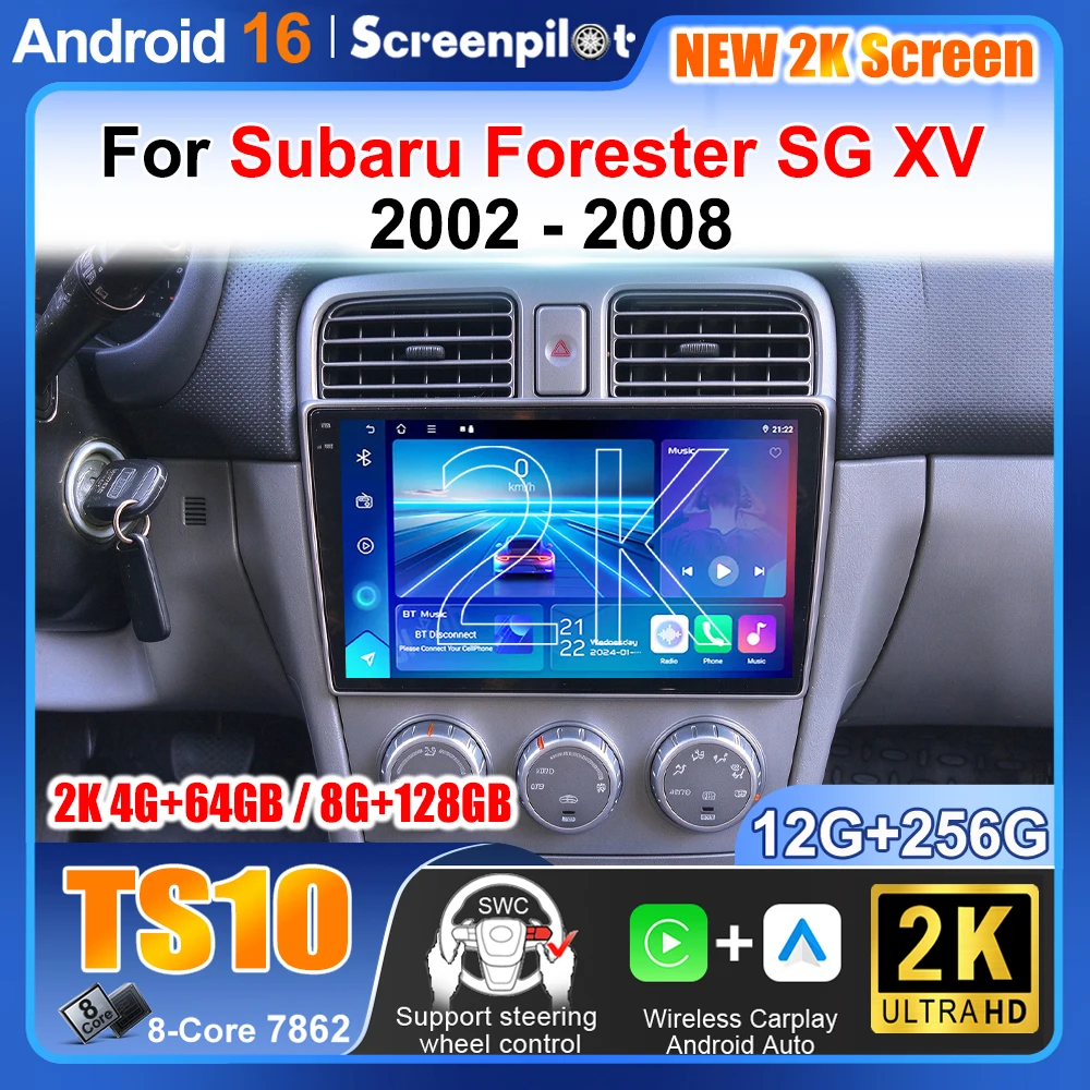 Android 16 For Subaru Forester SG XV 2002 2003 2004 2005 2006 2007 2008 Auto radio Multimedia Video Player Navigatie wireless 5G