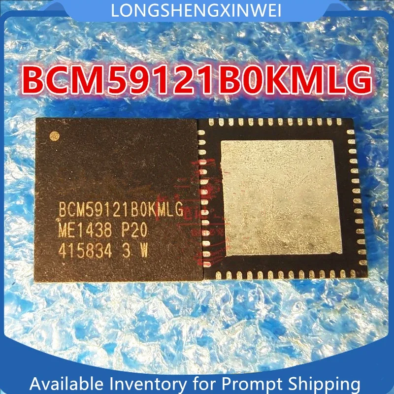

Оригинальный контроллер BCM59121B0KMLG BCM59121BOKMLG QFN, оригинальный новый